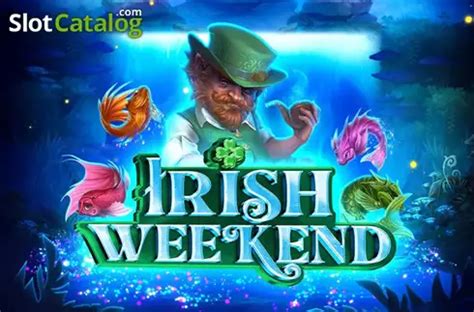 Play Irish Weekend slot